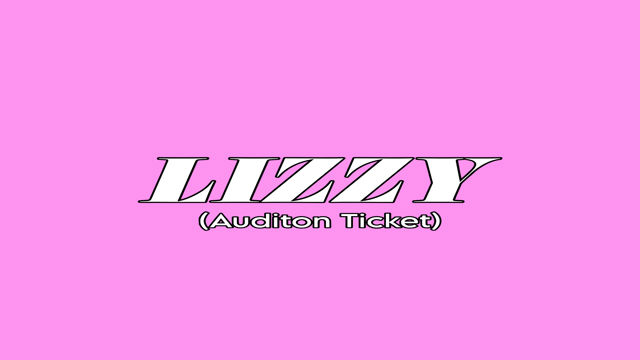 LIZZY (Audition Ticket) (@band9080040122730398) • BandLab - Make Music ...