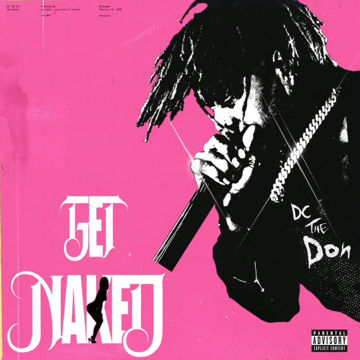 Dc The Don - Get Naked by Lee Santana | BandLab