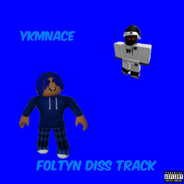 FOLTYN DISS TRACK by YkmNace | BandLab