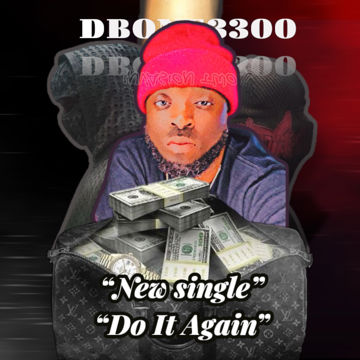 DO IT AGAIN X DBONE3300 by D.BONE 3300 👽🛸 | BandLab