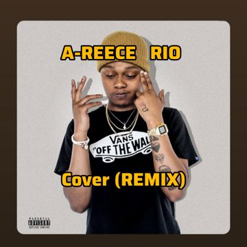 A-REECE_RIO COVER (REMIX) by TOP SA | BandLab
