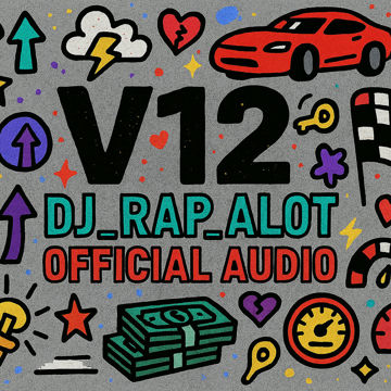 V12 - Dj_Rap_Alot by Dj Rap Alot | BandLab