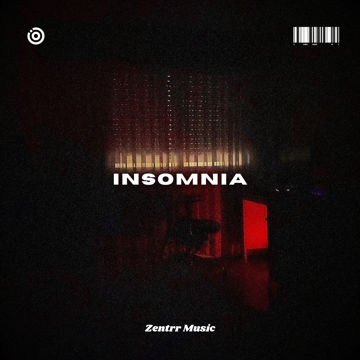 Insomnia by Zentrr | BandLab