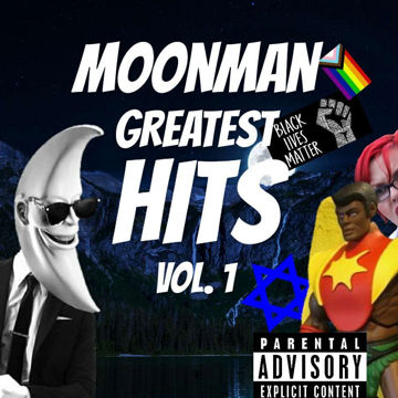 Moonman: Greatest Hits, Vol. 1 by Moonman (New Releases Weekly) | BandLab