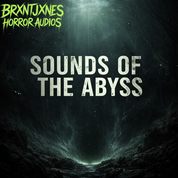 Sounds of the Abyss by 𝔅𝔯𝔵𝔫𝔱𝔧𝔵𝔫𝔢𝔰 | BandLab