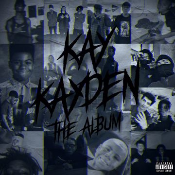 Kay Kayden - The Album by KAY KAYDEN | BandLab