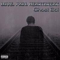 Cover art for LOVE, PAIN, HEARTBREAK